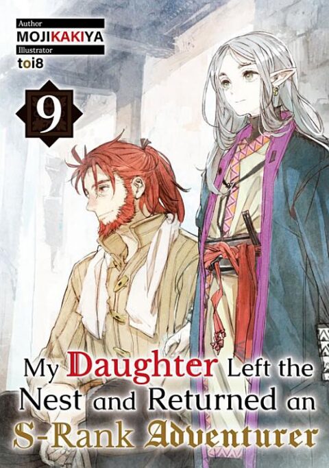 My Daughter Left the Nest and Returned an S Rank Adventurer, Vol. 9