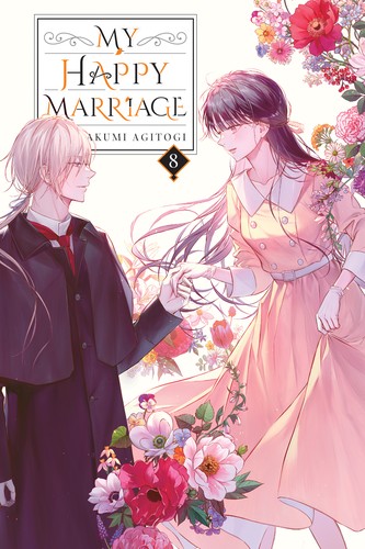 My Happy Marriage, Vol. 8: My Happy Marriage, Vol. 8 (light novel)