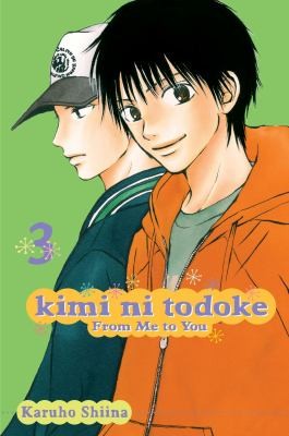 Mirai, Vol. 3: Kimi ni Todoke 3