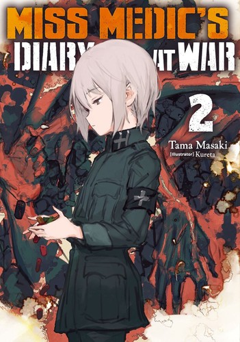 Miss Medic’s Diary at War, Vol. 2