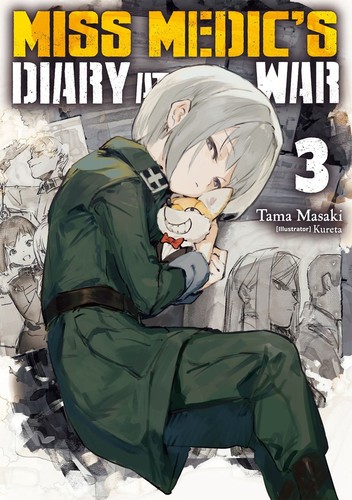 Miss Medic’s Diary at War, Vol. 3