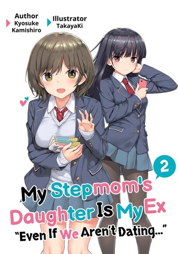 My Stepsister Is My Ex Girlfriend, Vol. 2