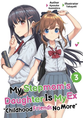 My Stepsister Is My Ex Girlfriend, Vol. 3