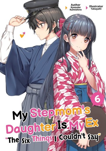 My Stepsister Is My Ex Girlfriend, Vol. 6