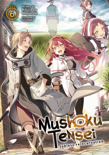 Mushoku Tensei: Jobless Reincarnation – a Journey of Two Lifetimes, Vol. 6
