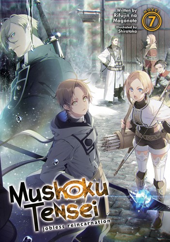 Mushoku Tensei: Jobless Reincarnation – a Journey of Two Lifetimes, Vol. 7