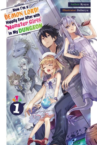Now I’m a Demon Lord! Happily Ever After with Monster Girls in My Dungeon - Complete Light Novel Collection (Vol. 1-15)