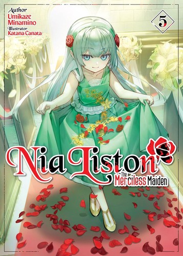 Nia Liston: the Merciless Maiden, Vol. 5: Nia Liston: The Merciless Maiden Volume 5