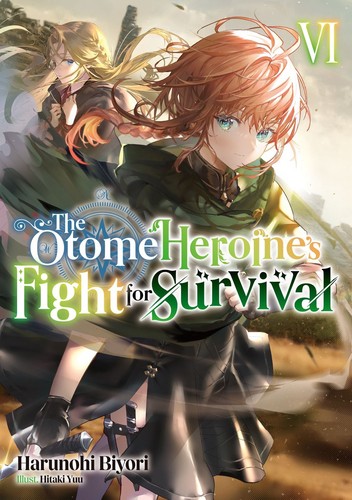 The Otome Heroine’S Fight for Survival, Vol. 6: The Otome Heroine's Fight for Survival Volume 6