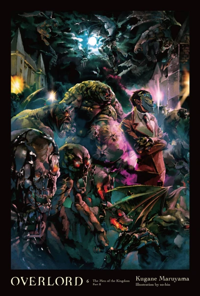 Overlord, Vol. 6: The Men of the Kingdom Part II