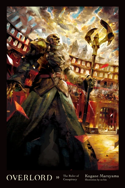 Overlord, Vol. 10: The Ruler of Conspiracy