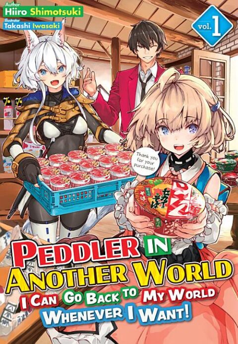 Peddler in Another World: I Can Go Back to My World Whenever I Want! - Complete Light Novel Collection (Vol. 1-12)