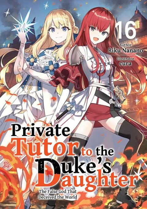 Private Tutor to the Duke’s Daughter, Vol. 16