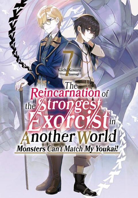 Reflection of Another World, Vol. 7: The Reincarnation of the Strongest Exorcist in Another World Volume 7