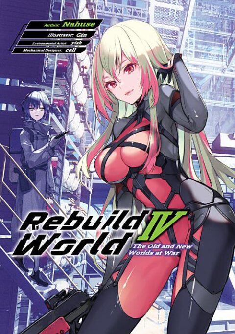 Rebuild World, Vol. 4: Rebuild World: Volume 4 (Light Novel)