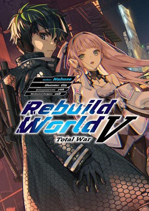 Rebuild World, Vol. 5: Rebuild World: Volume 5 (Light Novel)