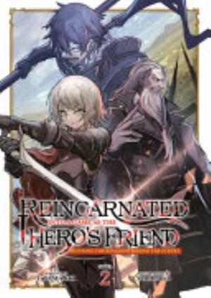 Reincarnated into a Game as the Hero’s Friend: Running the Kingdom Behind the Scenes, Vol. 2: Reincarnated Into a Game as the Hero's Friend: Running the Kingdom Behind the Scenes (Light Novel) Vol. 2