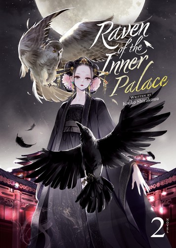 Raven of the Inner Palace, Vol. 2: Raven of the Inner Palace (Light Novel) Vol. 2