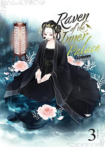 Raven of the Inner Palace, Vol. 3: Raven of the Inner Palace (Light Novel) Vol. 3