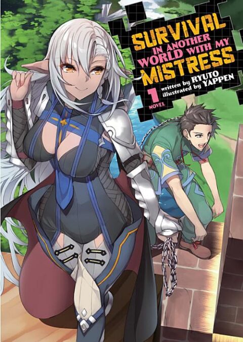 Survival in Another World with My Mistress!, Vol. 1: Survival in Another World with My Mistress! (Light Novel) Vol. 1