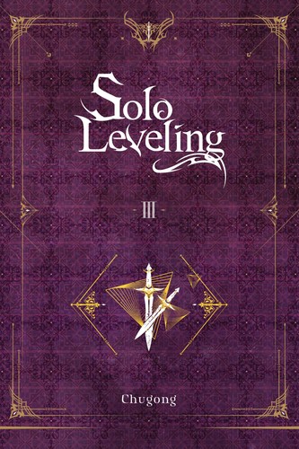 Solo Leveling, Vol. 3: Solo Leveling, Vol. 3 (novel)