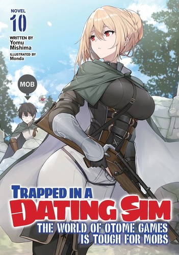 Trapped in a Dating Sim: Otome Games Are Tough for Us, Too!, Vol. 10