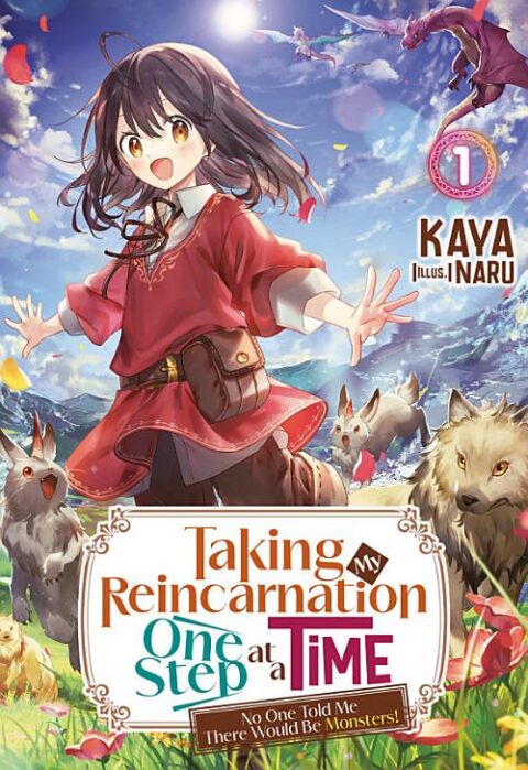 Taking My Reincarnation One Step at a Time: No One Told Me There Would Be Monsters! - Complete Light Novel Collection (Vol. 1-10)