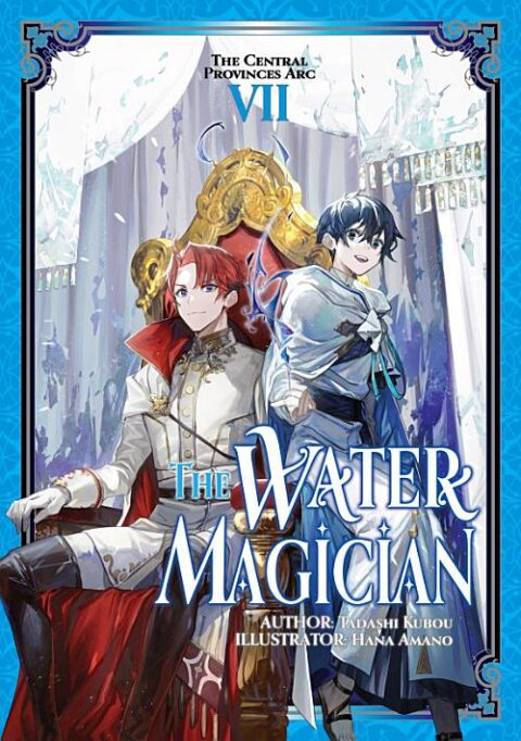 The Water Magician, Vol. 7: The Water Magician: Arc 1 Volume 7