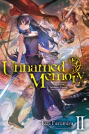 Unnamed Memory, Vol. 2: Unnamed Memory, Vol. 2 (light novel)