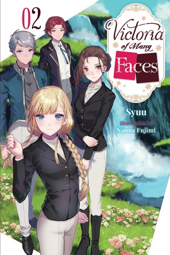 Victoria of Many Faces, Vol. 2: Victoria of Many Faces, Vol. 2 (light novel)