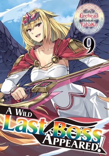 A Wild Last Boss Appeared!, Vol. 9