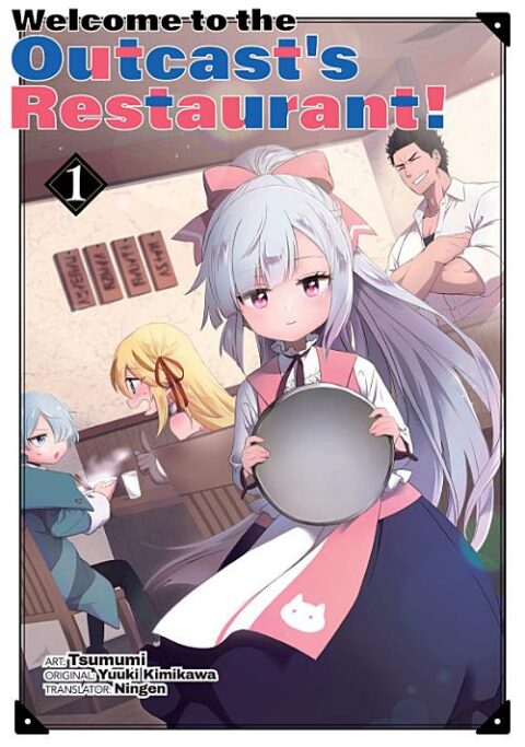 Welcome to the Outcast’S Restaurant, Vol. 1: Welcome to the Outcast's Restaurant! Volume 1